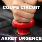 Arrêt Urgence Coupe Circuit